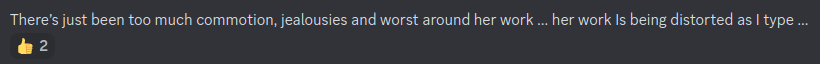 Discord Server Rx Picture Show: "There's just been too much commotion, jealousies and worst around her work. .... her work is being distorted as I type ... "